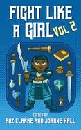 Fight Like A Girl: Volume 2