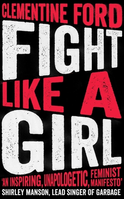 Fight Like A Girl - Ford, Clementine