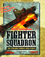 Fighter Squadron: Official Strategy Guide: The Screamin' Demons Over Europe