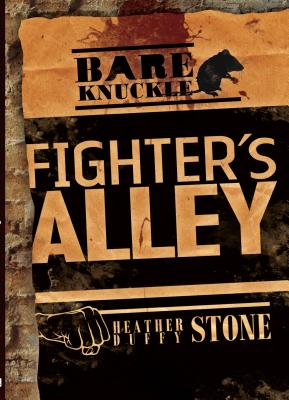 Fighter's Alley - Stone, Heather Duffy