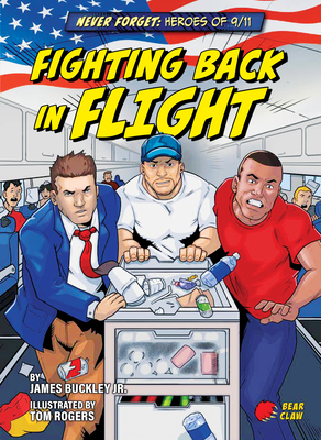 Fighting Back in Flight - Buckley, James Jr, and Duggan, Andy (Illustrator)
