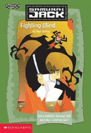 Fighting Blind - Siefken, Paul, and Edwards, Ken (Illustrator), and Rodgiguez, Angel (Illustrator)