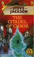 Fighting Fantasy 02 Citadel of Chaos - Jackson, Steve, and Livingstone, Ian, Dr.