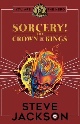 Fighting Fantasy: Sorcery 4: The Crown of Kings - Jackson, Steve