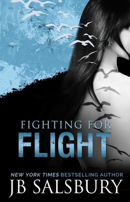 Fighting for Flight - Salsbury, Jb