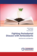 Fighting Periodontal Disease with Antioxidants