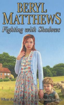 Fighting with Shadows - Matthews, Beryl