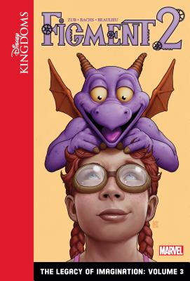 Figment 2: The Legacy of Imagination: Volume 3 - Zub, Jim