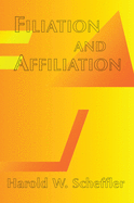 Filiation And Affiliation