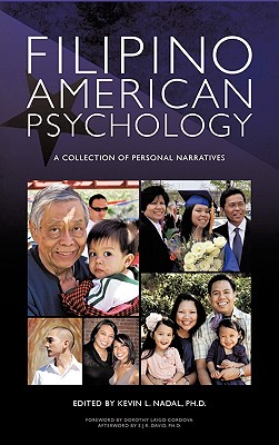 Filipino American Psychology: A Collection of Personal Narratives - Nadal, Kevin L