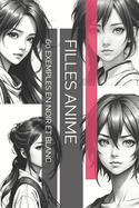 Filles Anime: 60 Exemples En Noir Et Blanc