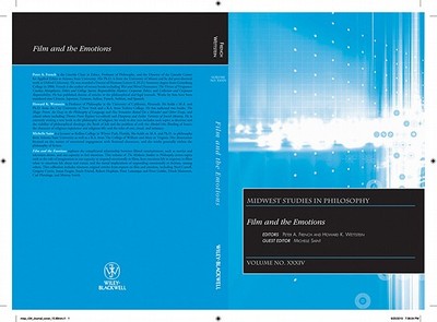 Film and the Emotions, Volume XXXIV - French, Peter A. (Editor), and Wettstein, Howard K. (Editor), and Saint, Michelle (Guest editor)