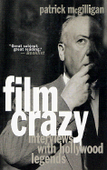 Film Crazy - McGilligan, Patrick