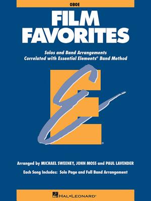Film Favorites: Oboe - Hal Leonard Corp (Creator), and Sweeney, Michael, and Moss, John, Dr.