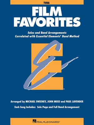 Film Favorites: Tuba (B.C.) - Hal Leonard Corp (Creator), and Sweeney, Michael, and Moss, John, Dr.