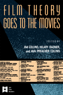 Film Theory Goes to the Moves: Cultural Analysis of Contemporary Film
