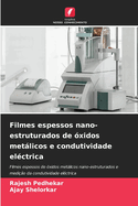 Filmes espessos nano-estruturados de xidos metlicos e condutividade elctrica