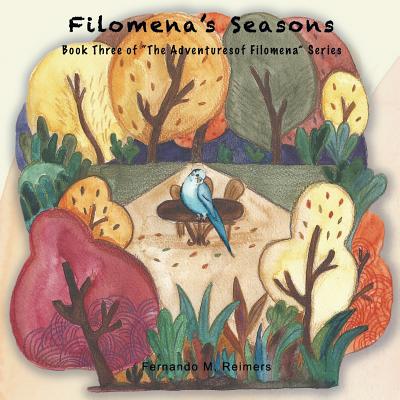 Filomena's Seasons - Reimers, Fernando M