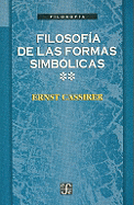 Filosofia de las Formas Simbolicas, Volume II: El Pensamiento Mitico