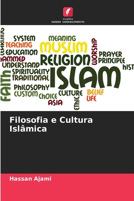 Filosofia e Cultura Islmica - Ajami, Hassan