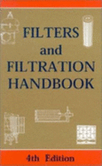 Filters and Filtration Handbook - Dickenson, T Christopher, and Elsevier