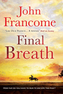 Final Breath - Francome, John