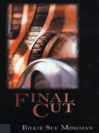 Final Cut - Mosiman, Billie Sue