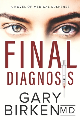 Final Diagnosis - Birken, Gary