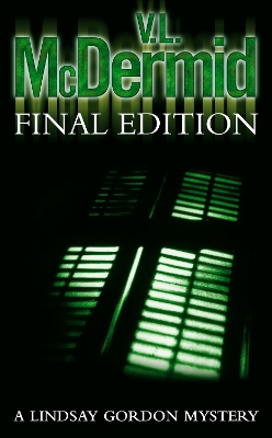 Final Edition - McDermid, V. L.