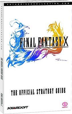 Final Fantasy X: The Official Strategy Guide - 