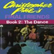 Final Friends #02: The Dance - Pike, Christopher