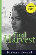 Final Harvest - Large Print