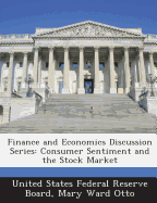 Finance and Economics Discussion Series: Consumer Sentiment and the Stock Market
