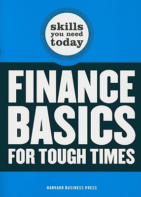 Finance Basics for Tough Times - Harvard Business Press (Creator)