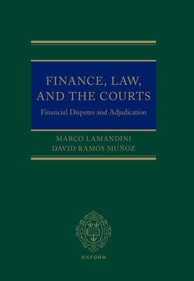 Finance, Law, and the Courts - Lamandini, Marco, and Ramos Muoz, David