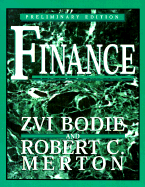 Finance Preliminary Edition - Bodie, Zvi, and Merton, Robert C