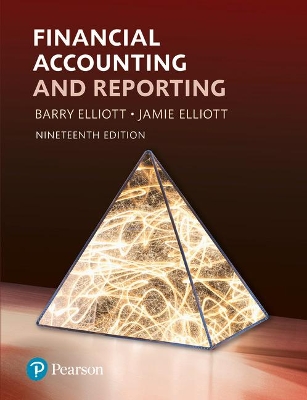 Financial Accounting and Reporting - Elliott, Barry, and Elliott, Jamie