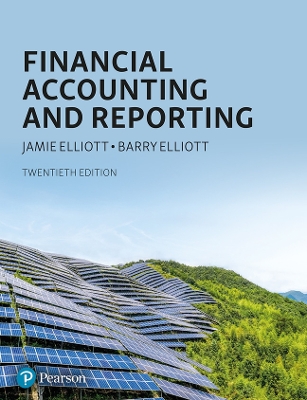 Financial Accounting and Reporting - Elliott, Jamie, and Elliott, Barry