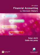 Financial Accounting for Decision Makers - Atrill, Peter