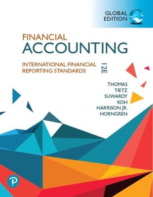 Financial Accounting, Global Edition - Harrison, Walter, and Suwardy, Themin, and Tietz, Wendy