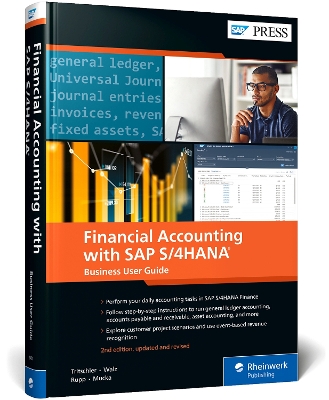 Financial Accounting with SAP S/4hana: Business User Guide - Tritschler, Jonas, and Walz, Stefan, and Rupp, Reinhard