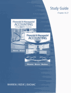 Financial and Managerial Accounting or Financial and Managerial Accounting Using Excel for Success, Chapters 16-27