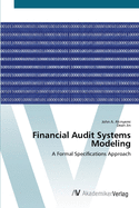 Financial Audit Systems Modeling