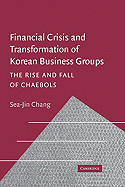 Financial Crisis and Transformation of Korean Business Groups