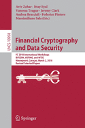 Financial Cryptography and Data Security: FC 2018 International Workshops, Bitcoin, Voting, and Wtsc, Nieuwpoort, Curaao, March 2, 2018, Revised Selected Papers