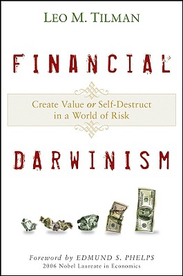 Financial Darwinism - Tilman, Leo M, and Phelps, Edmund S (Foreword by)