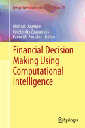 Financial Decision Making Using Computational Intelligence