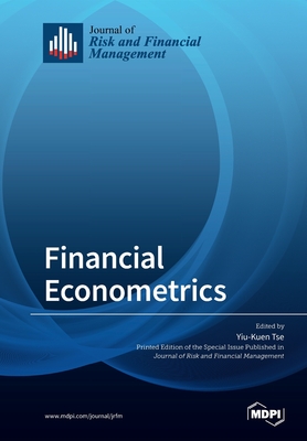 Financial Econometrics - Tse, Yiu-Kuen (Guest editor)