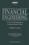 Financial Engineering: Tools & Techniques to Manage Financial Risk - Galitz, Lawrence