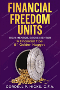 Financial Freedom Units: Rich Mentor, Broke Mentor